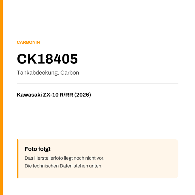 Tankabdeckung Carbon Carbonin Kawasaki ZX-10 R/RR (2026) CK18405 — Platzhalter, Herstellerfoto folgt