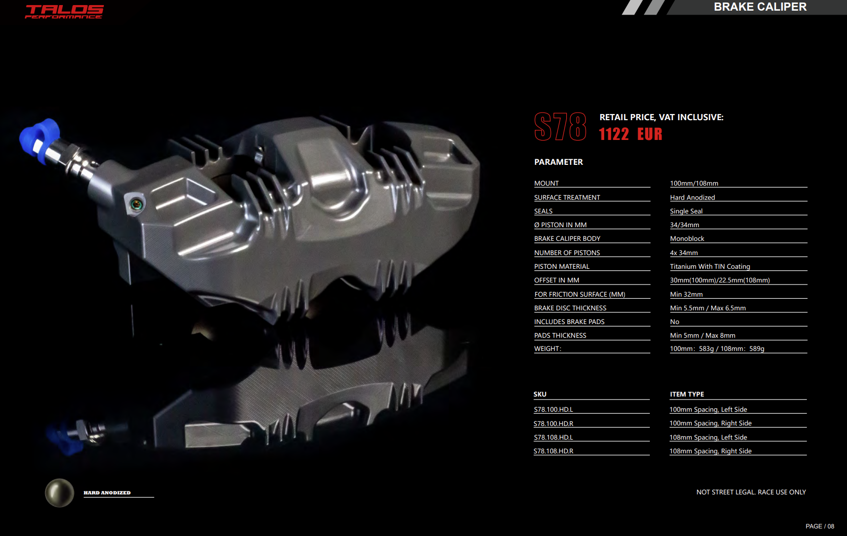 Talos S78 Monoblock P4 34/34 108mm Fren Kaliper Ön Sol | X78.108.HD.L 