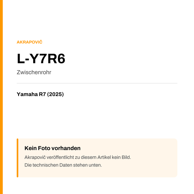 Akrapovic Zwischenrohr Yamaha R7 (25-25) L-Y7R6 — Platzhalter, kein Herstellerfoto verfügbar