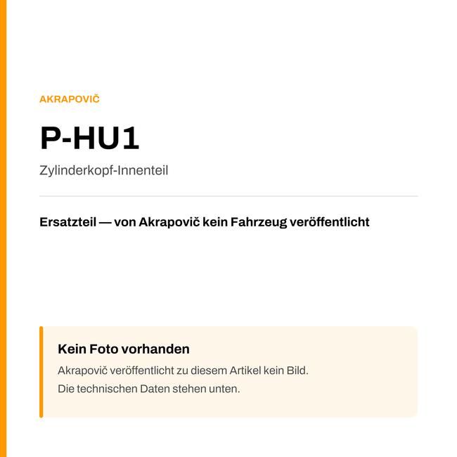 Akrapovic Zylinderkopf-Innenteil P-HU1 — Platzhalter, kein Herstellerfoto verfügbar