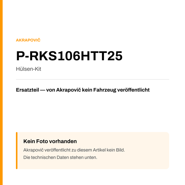 Akrapovic Hülsen-Kit P-RKS106HTT25 — Platzhalter, kein Herstellerfoto verfügbar