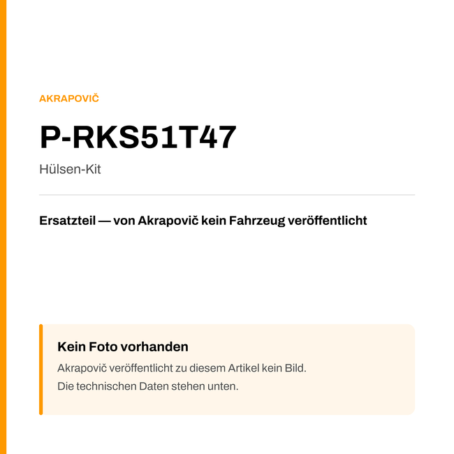 Akrapovic Hülsen-Kit P-RKS51T47 — Platzhalter, kein Herstellerfoto verfügbar