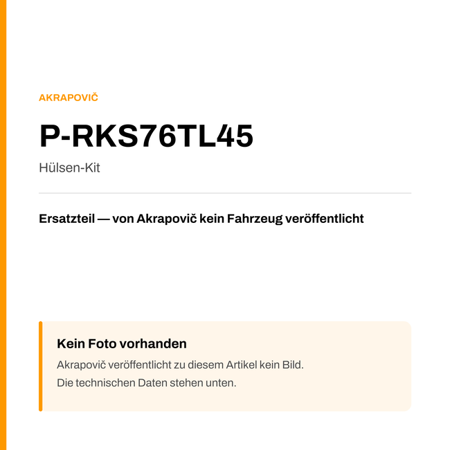 Akrapovic Hülsen-Kit P-RKS76TL45 — Platzhalter, kein Herstellerfoto verfügbar