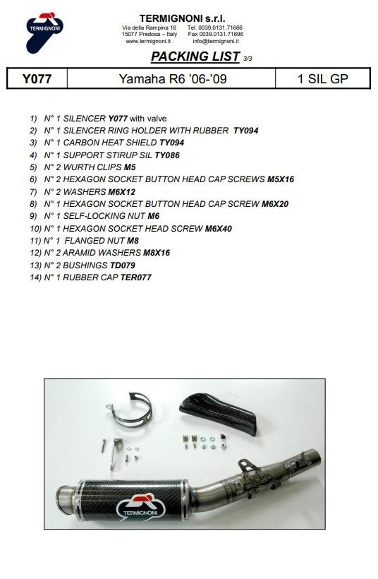 Termignoni Slip-On Classic-GP Yüksek Yamaha YZF-R6 (06-26) Y077080CR 