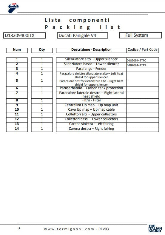 Termignoni Tam Sistem Paslanmaz Çelik 4USCITE Ducati Panigale V4/S (18-24) D18209401ITX 